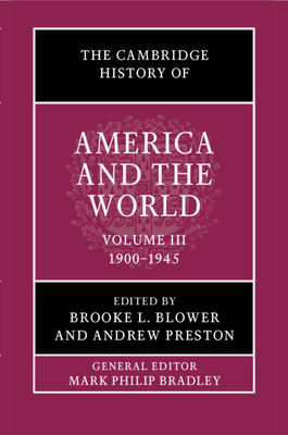 Coperta cărții 'The Cambridge History of America and the World - Brooke L. Blower'