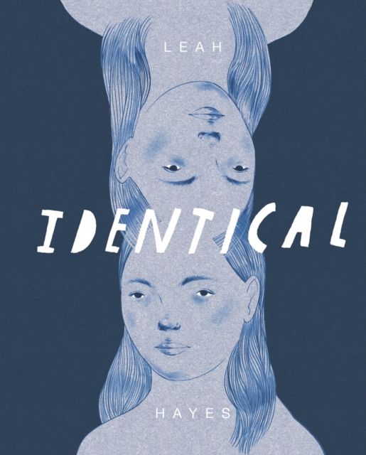 Coperta cărții 'Identical - Leah Hayes'