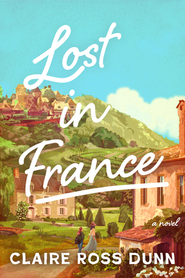 Coperta cărții 'Lost in France - Claire Ross Dunn'