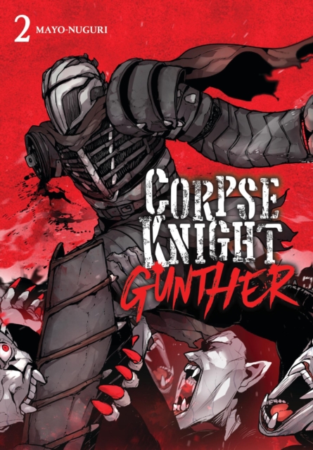 Coperta cărții 'Corpse Knight Gunther, Vol. 2 -'