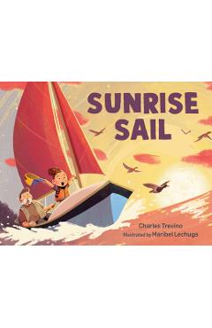 Coperta cărții 'Sunrise Sail - Charles Trevino'