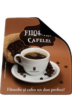 Imaginea produsului 'Mousepad: Filosofia cafelei'
