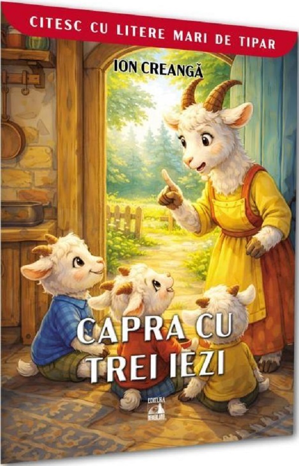 Coperta cărții 'Capra cu trei iezi. Citesc cu litere mari de tipar - Ion Creangă'
