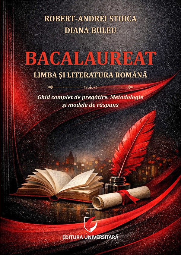 Coperta cărții 'Bacalaureat. Limba și literatura română. Ghid complet de pregătire - Robert-Andrei Stoica, Diana Bulea'