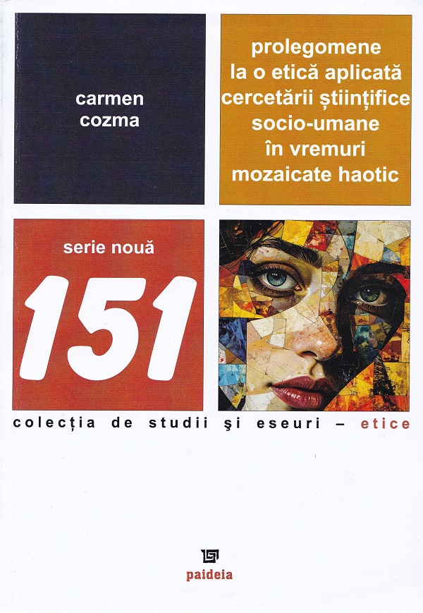 Coperta cărții 'Prolegomene la o etică aplicată cercetării științifice socio-umane în vremuri mozaicate haotic - Carmen Cozma'
