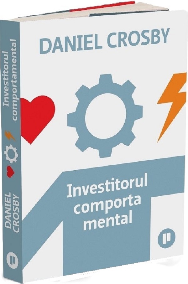 Coperta cărții 'Investitorul comportamental - Daniel Crosby'