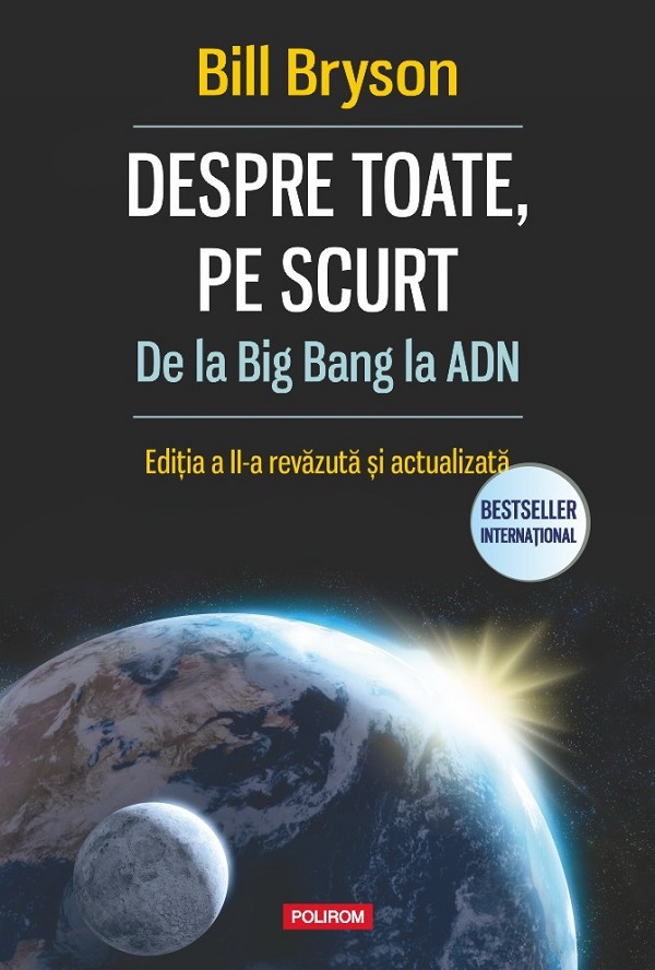 Coperta cărții 'Despre toate, pe scurt. De la Big Bang la ADN - Bill Bryson'