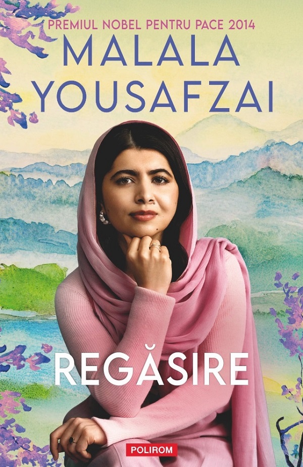Coperta cărții 'Regăsire. O autobiografie - Malala Yousafzai'