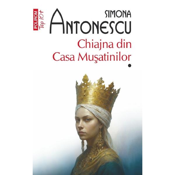 Pachet 2 volume: Chiajna din Casa Musatinilor - Simona Antonescu