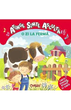 Coperta cărții 'O zi la fermă. Atinge, simte, ascultă - Martina Boschi'