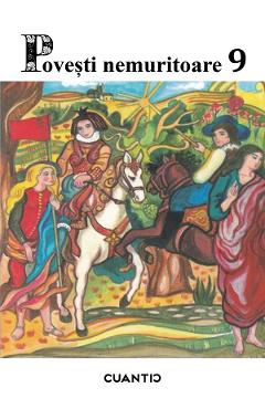 Povești nemuritoare Vol.9
