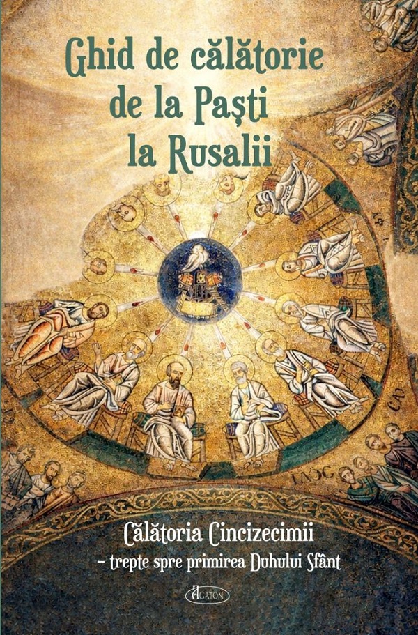 Coperta cărții 'Ghid de călătorie de la Paști la Rusalii'