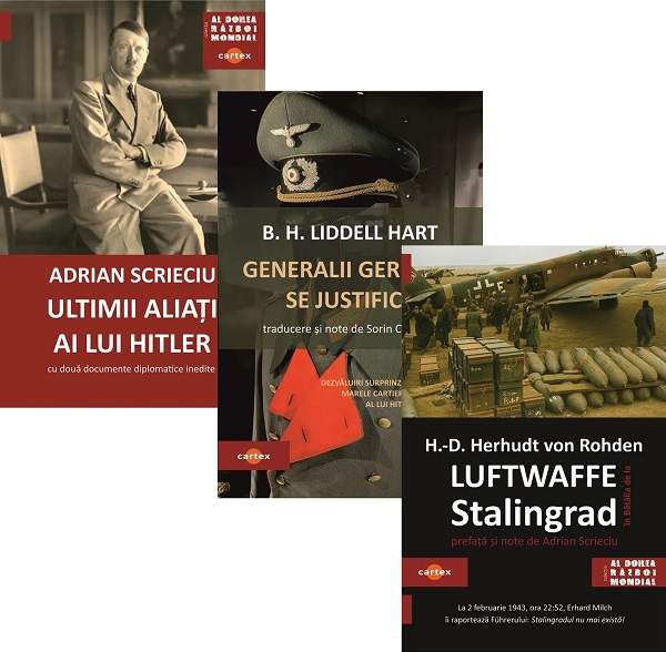 Coperta cărții 'Pachet 3 cărți: Al Doilea Razboi Mondial - Adrian Scrieciu, B.H. Liddell Hart, Hans-Detlef Herhudt Von Rohden'
