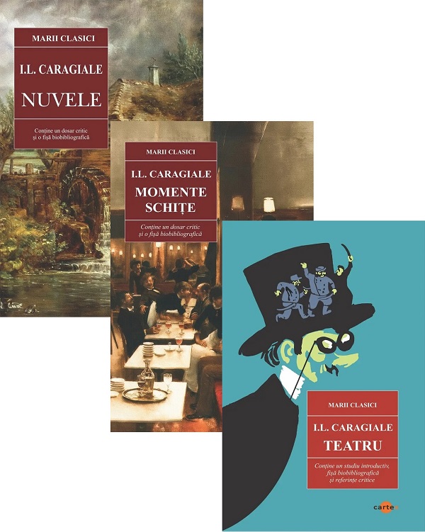 Coperta cărții 'Pachet 3 cărți: Nuvele + Momente. Schițe + Teatru - Ion Luca Caragiale'