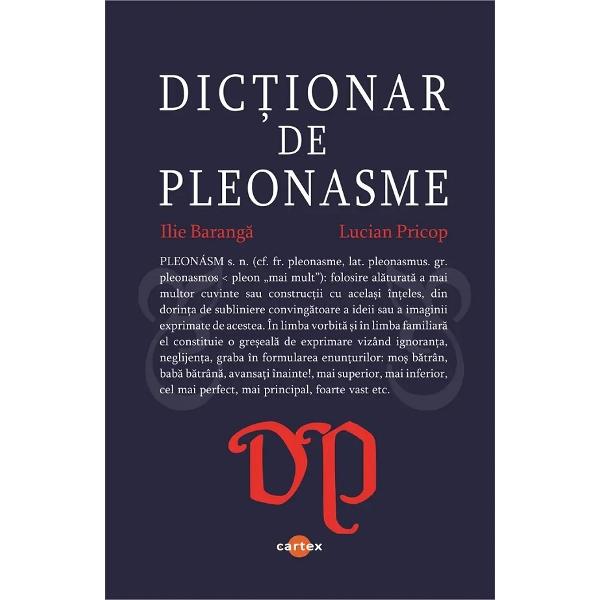 Pachet 3 dictionare: Sinonime, neologisme, pleonasme - Lucian Pricop, Ilie Baranga, Nicolae Boaru