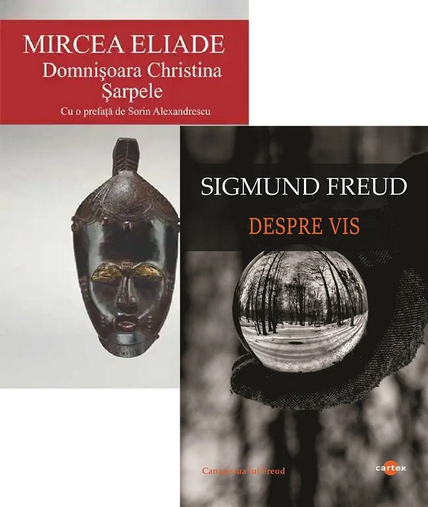 Coperta cărții 'Pachet 2 cărți: Domnișoara Christina. Șarpele + Despre vis - Mircea Eliade, Sigmund Freud'