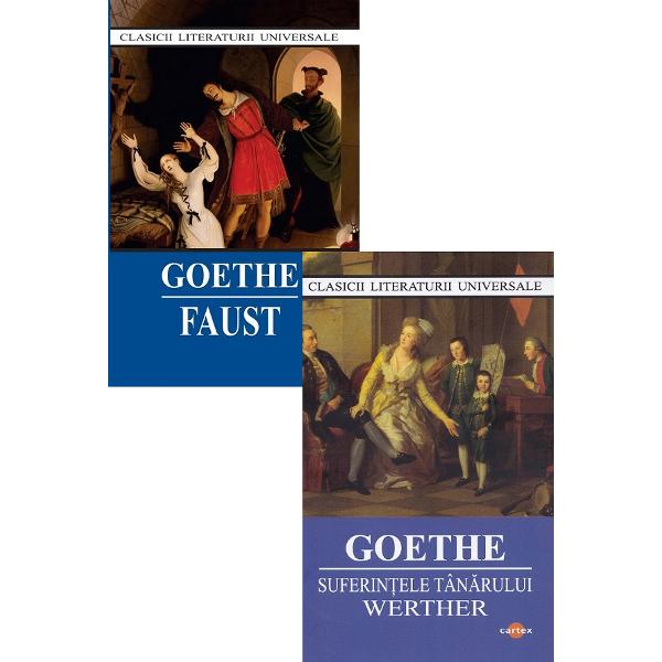 Pachet 2 carti: Faust +  Suferintele tanarului Werther - Johann Wolfgang Goethe