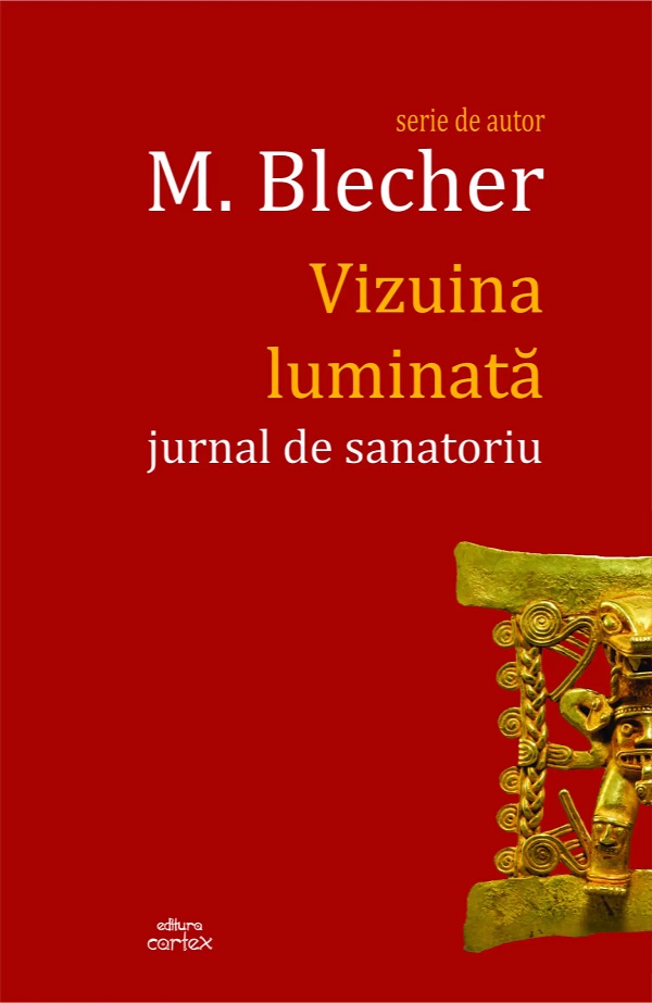 Coperta cărții 'Pachet 2 cărți: Vizuina luminată + Despre vis - Max Blecher, Sigmund Freud'