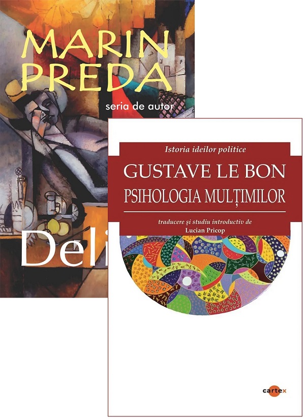 Coperta cărții 'Pachet 2 cărți: Delirul + Psihologia mulțimilor - Marin Preda, Gustave Le Bon'