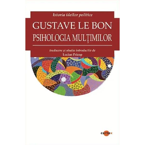 Pachet 2 carti: Procesul + Psihologia multimilor - Franz Kafka, Gustave Le Bon