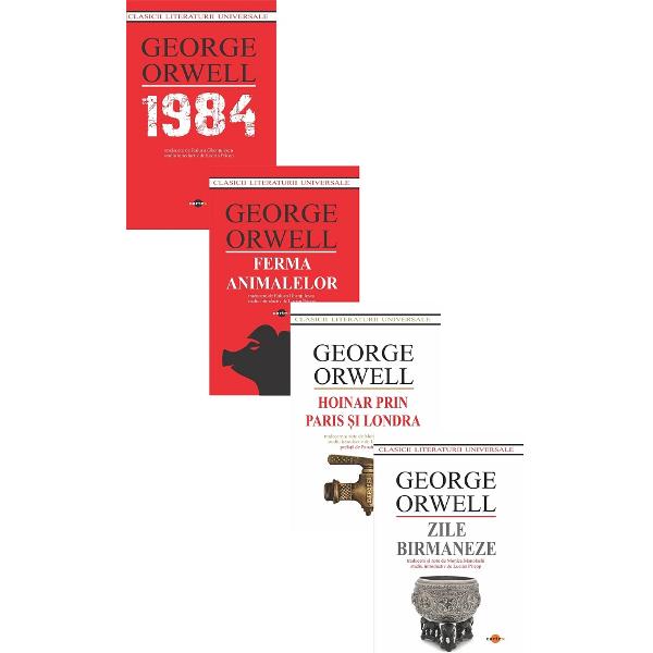 Pachet 4 carti: 1984 + Ferma Animalelor + Hoinar prin Paris si Londra + Zile birmaneze - George Orwell