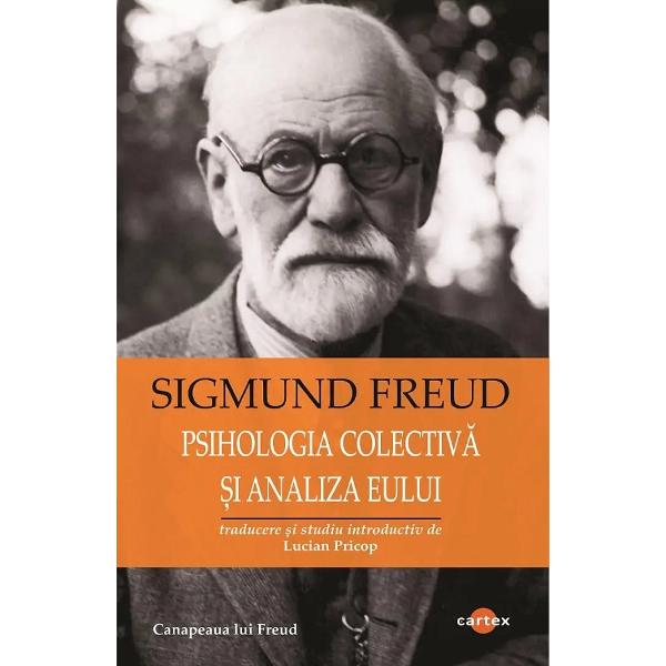 Pachet 2 carti: Ferma animalelor + Psihologia colectiva si analiza eului - George Orwell, Sigmund Freud