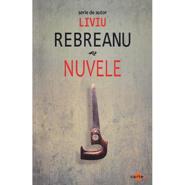 Pachet 2 carti: Nuvele + Padurea spanzuratilor - Liviu Rebreanu