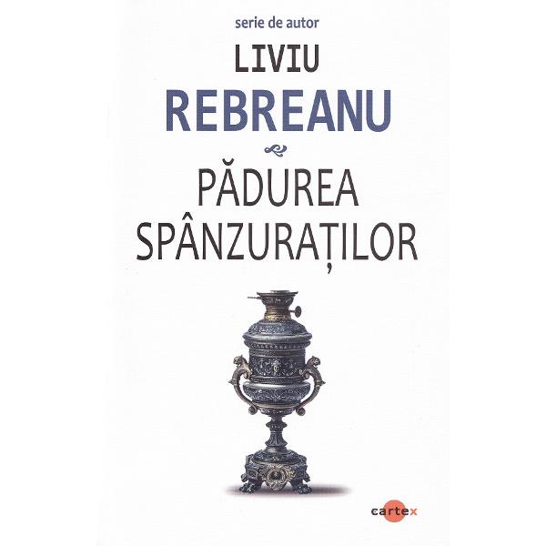 Pachet 2 carti: Nuvele + Padurea spanzuratilor - Liviu Rebreanu