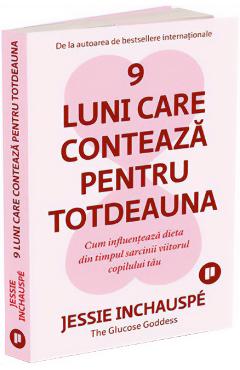 Coperta cărții '9 luni care contează pentru totdeauna - Jessie Inchauspe'