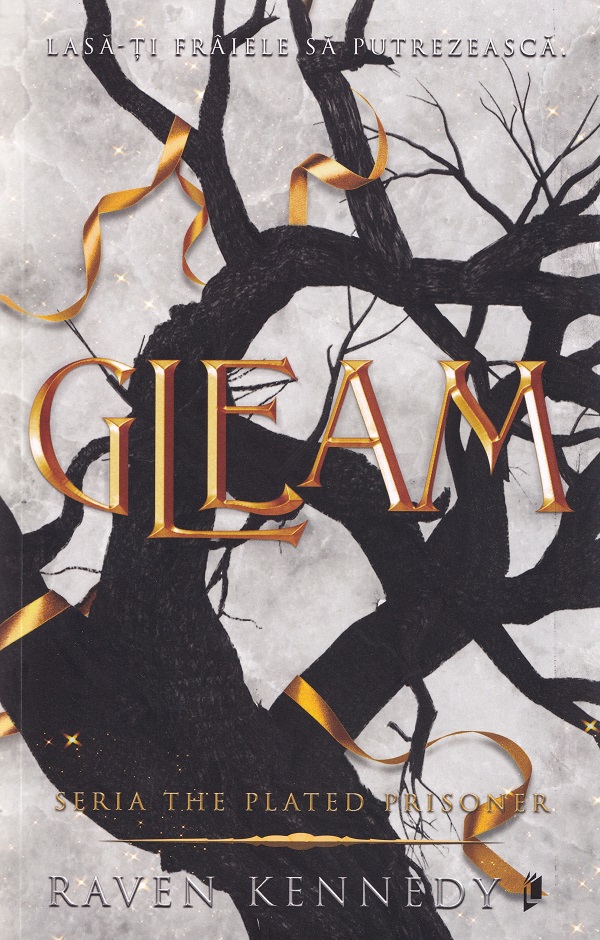 Coperta cărții 'Gleam. Seria The Plated Prisoner Vol.3 - Raven Kennedy'