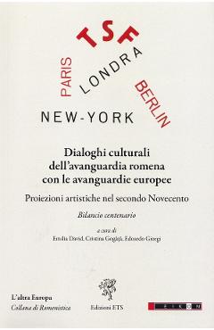 Coperta cărții 'Dialoghi culturali dell'avanguardia romena con le avanguardie europee'