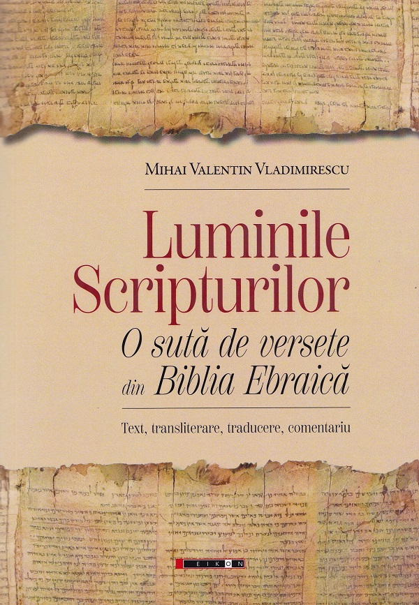 Coperta cărții 'Luminile Scripturilor - Mihai Valentin Vladimirescu'