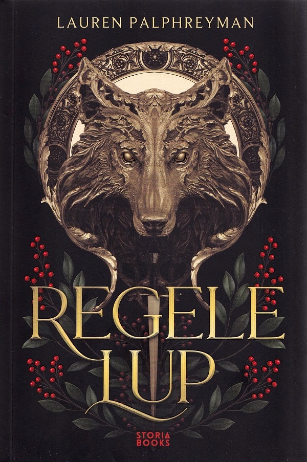 Coperta cărții 'Regele Lup. Seria Regele Lup Vol.1 - Lauren Palphreyman'