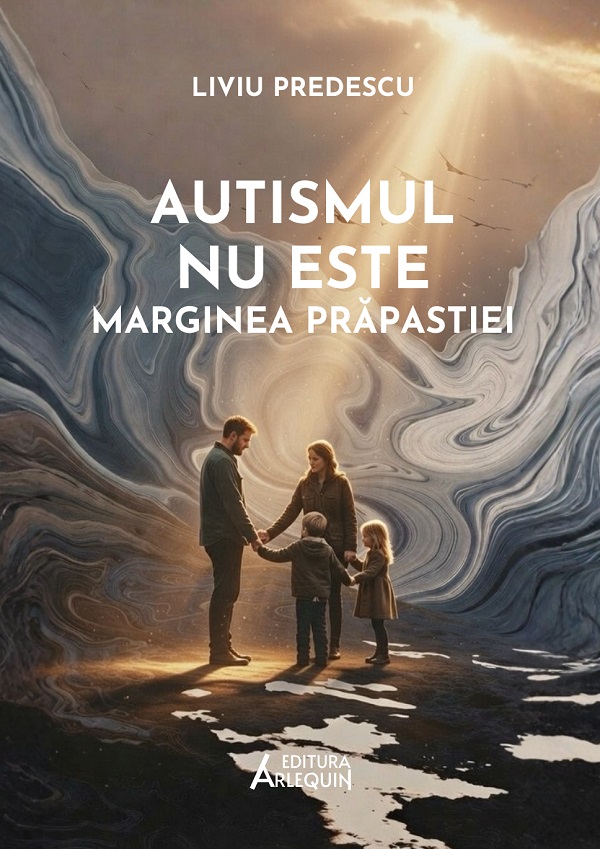 Coperta cărții 'Autismul nu este marginea prăpastiei - Liviu Predescu'