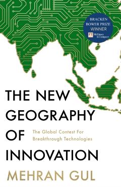 Coperta cărții 'New Geography of Innovation - Mehran Gul'