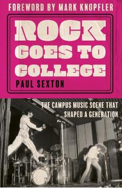 Rock Goes to College - Paul Sexton