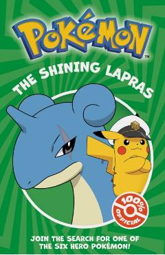 Coperta cărții 'Pokemon: The Shining Lapras Chapter Book -'