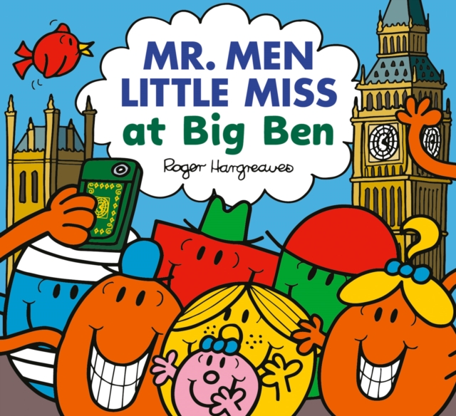 Coperta cărții 'Mr. Men Little Miss at Big Ben - Adam Hargreaves'
