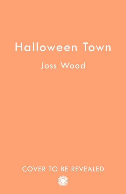 Coperta cărții 'Halloween Town - Joss Wood'