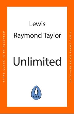 Unlimited - Lewis Raymond Taylor