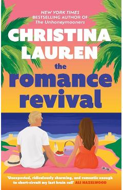 Coperta cărții 'The Romance Revival - Christina Lauren'