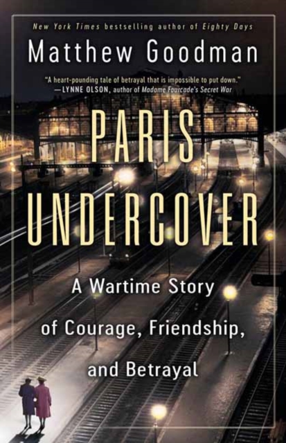 Coperta cărții 'Paris Undercover - Matthew Goodman'