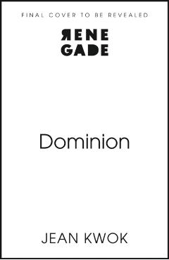 Dominion - Jean Kwok