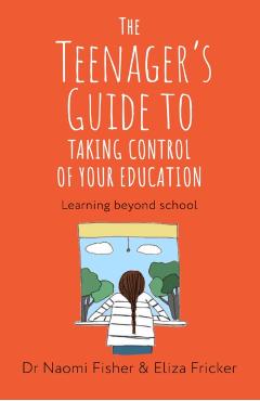 Coperta cărții 'Teenager's Guide to Taking Control of Your Education - Eliza|fisher Fricker'