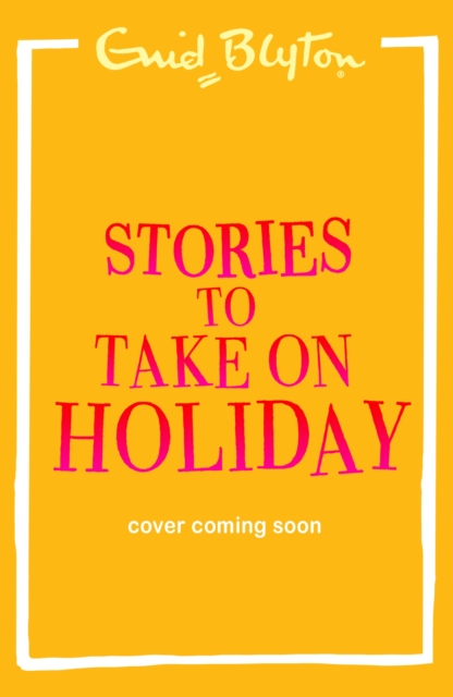 Coperta cărții 'Stories for the Holidays - Enid Blyton'