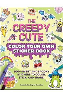 Coperta cărții 'Creepy Cute Color Your Own Sticker Book -'