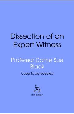 Expert Witness - Professor Sue Black