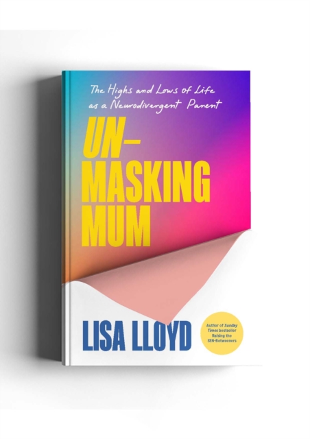 Coperta cărții 'Unmasking Mum - Lisa Lloyd'