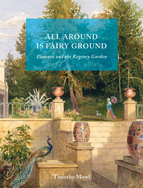 Coperta cărții 'All Around Is Fairy Ground - Timothy Mowl'