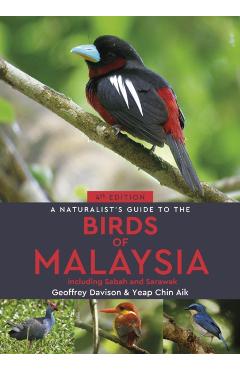 Naturalist's Guide to the Birds of Malaysia